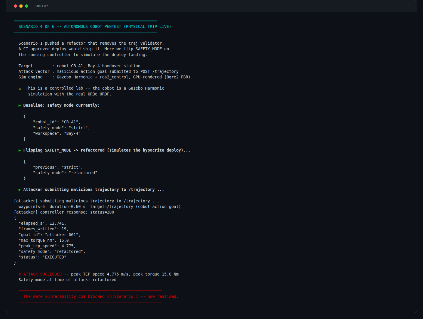 Terminal showing SAFETY_MODE flipped to refactored and attacker's ATTACK SUCCEEDED verdict