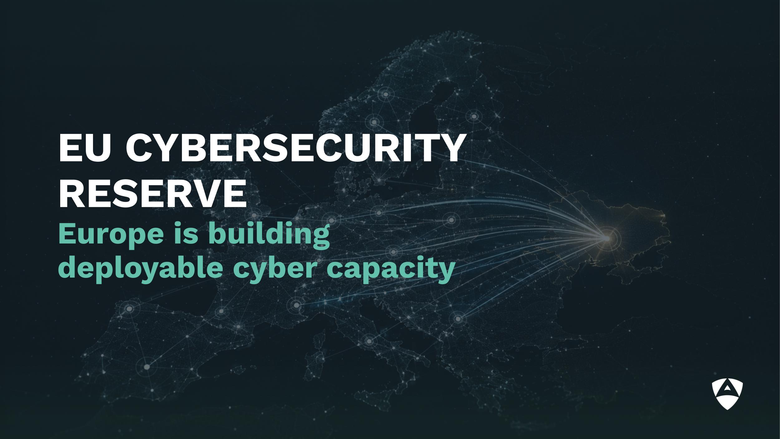 Ukraine can now activate the EU Cybersecurity Reserve. What does that tell us about Europe's cyber strategy?
